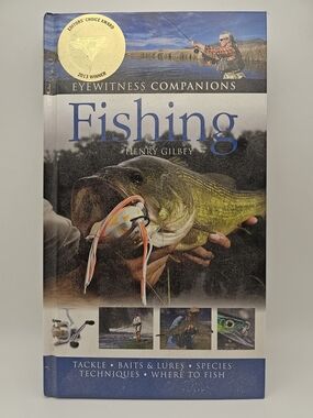 Eyewitness Companions: Fishing by Henry Gilbey, Hardcover 2012